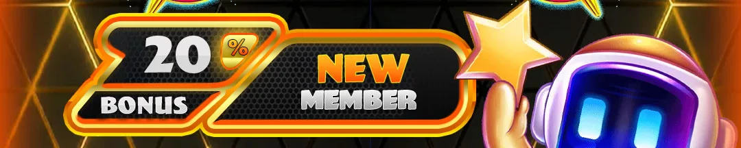 BONUS NEW MEMBER 20%